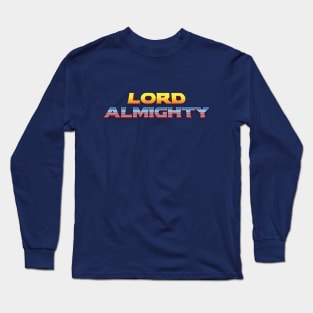 Lord Almighty (Thor) Long Sleeve T-Shirt